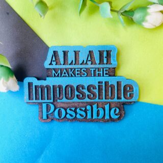 Impossible to Possible Wooden Fridge Magnet