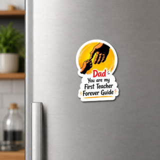 DAD FIRST TEACHER Acrylic Fridge Magnet